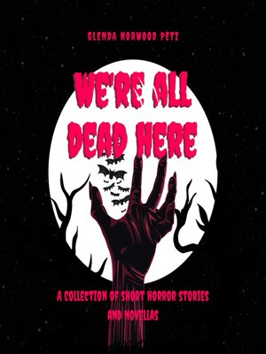 cover image of We're All Dead Here
